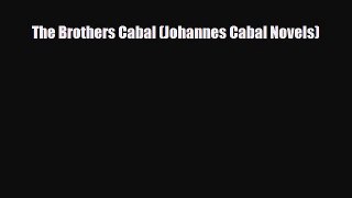 [PDF Download] The Brothers Cabal (Johannes Cabal Novels) [Read] Online