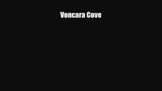 [PDF Download] Voncara Cove [Download] Full Ebook