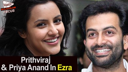 Prithviraj & Priya Anand In Ezra Malayalam Movie || Malayalam Focus