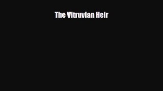 [PDF Download] The Vitruvian Heir [Read] Full Ebook