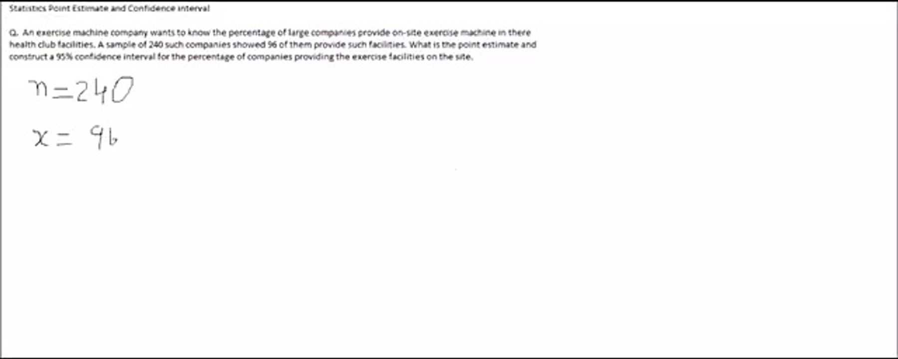 Statistics Point Estimate and Confidence interval Tutorial