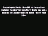 [PDF Download] Preparing the Honda CR and XR for Competition: Includes Training Tips from Marty