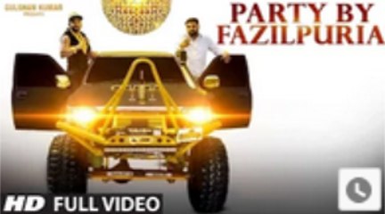 PARTY BY FAZILPURIA Video Song - FAZILPURIA - T-Series