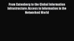 [PDF Download] From Gutenberg to the Global Information Infrastructure: Access to Information