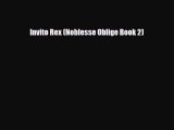[PDF Download] Invito Rex (Noblesse Oblige Book 2) [Download] Full Ebook