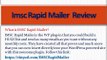 IMSC Rapid Mailer Review   IMSC Rapid Mailer Bonus of $2k   See Is IMSC Rapid Mailer Scam