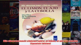 Download PDF  Mis observaciones clinicas sobre el limon el ajo y la cebolla Spanish Edition FULL FREE