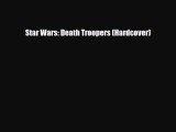 [PDF Download] Star Wars: Death Troopers (Hardcover) [PDF] Full Ebook