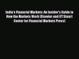 [PDF Download] India's Financial Markets: An Insider's Guide to How the Markets Work (Elsevier