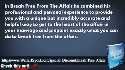 Break Free From The Affair PDF - Break Free Of The Affair