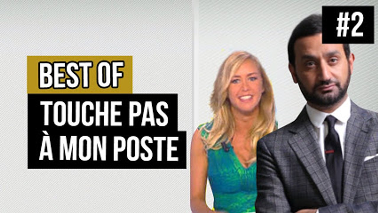 Best Of - Touche pas à mon poste #2
