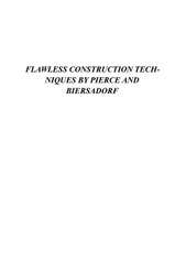 Flawless construction techniques by Pierce and Biersadorf