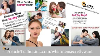 Be Irresistible - What Men Secretly Want Review - Get The Man!