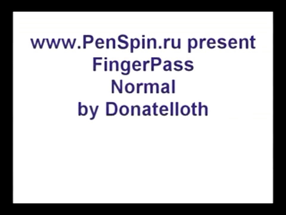 Уроки Penspinning. FingerPass Tutorial