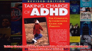 Download PDF  Taking Charge of ADHD The Complete Authoritative Guide for Parents Revised Edition FULL FREE