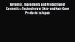 Formulas Ingredients and Production of Cosmetics: Technology of Skin- and Hair-Care Products