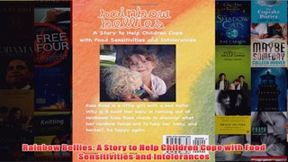 Download PDF  Rainbow Bellies A Story to Help Children Cope with Food Sensitivities and Intolerances FULL FREE