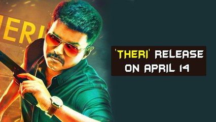 "Theri" Movie Release On April 14 | Tamil Focus