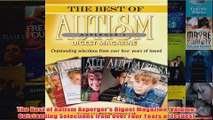 Download PDF  The Best of Autism Aspergers Digest Magazine Volume Outstanding Selections from Over FULL FREE