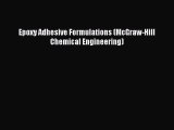 Epoxy Adhesive Formulations (McGraw-Hill Chemical Engineering)  PDF Download