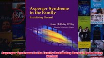 Download PDF  Asperger Syndrome in the Family Redefining Normal Redefining Normal FULL FREE
