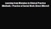 Learning from Mistakes in Clinical Practice (Methods / Practice of Social Work: Direct (Micro))