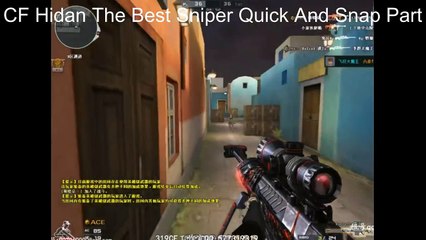 CF Hidan The Best Sniper Quick And Snap Part 7