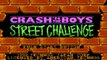 Crash n The Boys: Street Challenge - Normal Play
