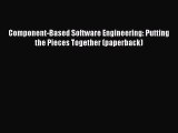 Component-Based Software Engineering: Putting the Pieces Together (paperback)  Free Books