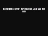 CompTIA Security   Certification: Exam Syo-301 (ILT) Free Download Book