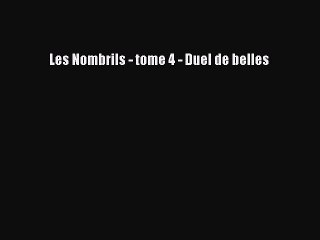 [PDF Télécharger] Les Nombrils - tome 4 - Duel de belles [PDF] en ligne