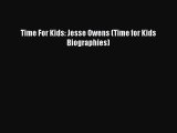 Time For Kids: Jesse Owens (Time for Kids Biographies)  Read Online Book