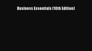 [PDF Download] Business Essentials (10th Edition) [Download] Online
