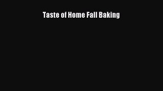 Taste of Home Fall Baking  Free Books