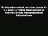 The Ballymaloe Cookbook revised and updated 50-year anniversary edition: Classic recipes from