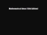 [PDF Download] Mathematical Ideas (13th Edition) [Download] Full Ebook