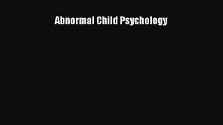 [PDF Download] Abnormal Child Psychology [PDF] Online