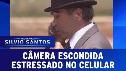 Câmera Escondida: Estressado no Celular