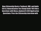 New Citizenship Basics Textbook DVD and Audio CD U.S. Naturalization Test Study Guide 100 Civics