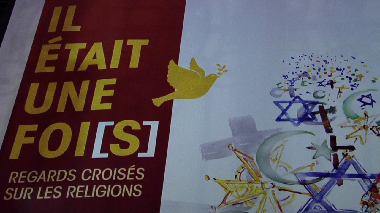 Il était une foi(s) - Regards croisés sur les religions