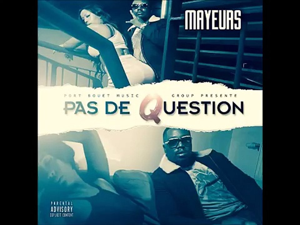 Mayeurs - Pas de Question -