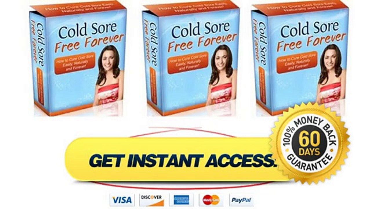 Cold Sore Free Forever Review-How To Get Rid Of A Cold Sore Fast