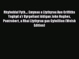 Rhyfeddaf Fyth...: Emynau a Llythyrau Ann Griffiths Ynghyd a'r Byrgofiant Iddigan John Hughes