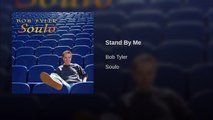 Stand By Me - Bob Tyler (cover version)