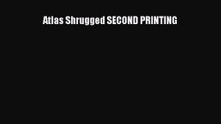 (PDF Download) Atlas Shrugged SECOND PRINTING PDF