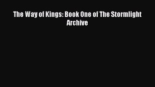 (PDF Download) The Way of Kings: Book One of The Stormlight Archive Read Online