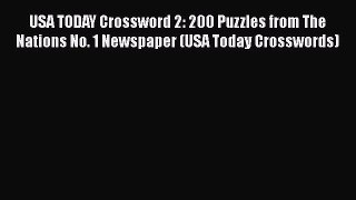 USA TODAY Crossword 2: 200 Puzzles from The Nations No. 1 Newspaper (USA Today Crosswords)