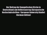 Der Beitrag der Evangelischen Kirche in Deutschland zum Volkstrauertag (Europaeische Hochschulschriften