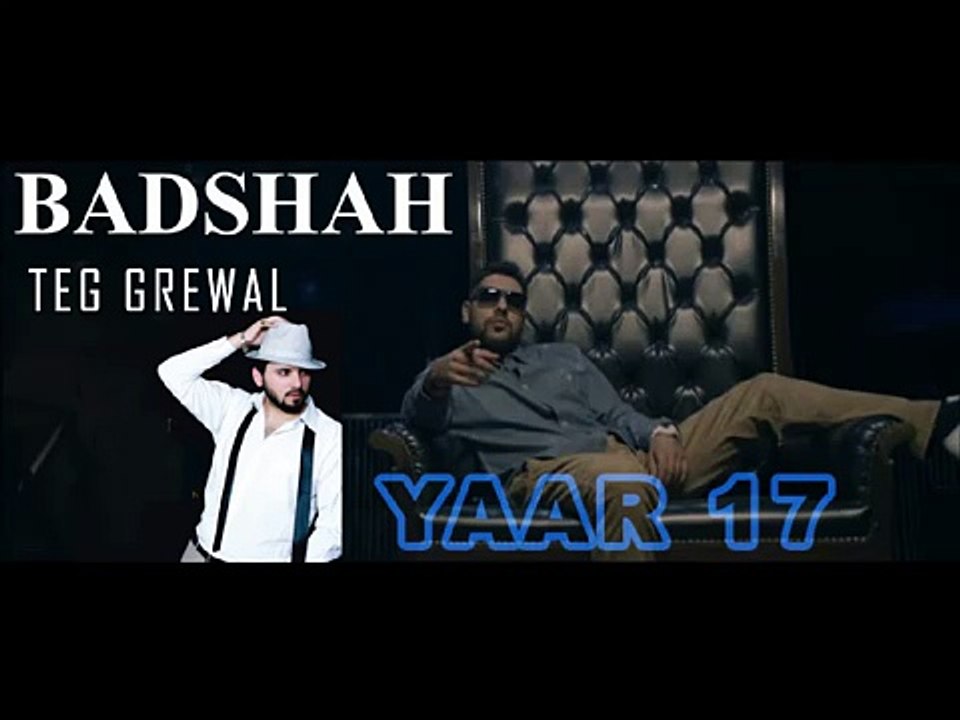 GGM Yaar 17 Teg Grewal Feat Badshah Full Song      Latest Punjabi Song 2015   Passion For Perfection