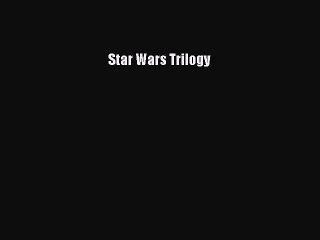 Star Wars Trilogy  Free Books